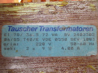 Tauscher Transformator  EI 78/36,5  Trafo  pri. 220 V  sek. 2x9 V  72 VA  T9/868