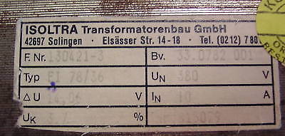 ISOLTRA F1 78/36 Drossel Einschaltstrombegrenzung 380 V 10 A  T10/225