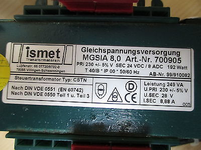 Ismet Transformator CSTN  MGSIA 8,0 Trafo  pri.230V +/- 5%  sek.28V DC  249VA  T9/788