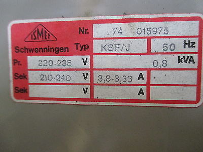 Ismet Transformator  KSF/J  Trafo  pri.220-235 V  sek.210-240 V  800 VA  T9/950