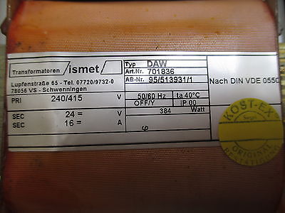 Ismet DAW  Trafo  pri. 240 / 415 V  sek. 24 V DC  16 A  T9/864