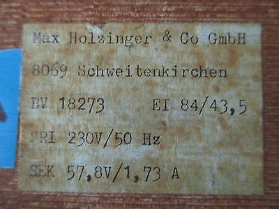  Transformator Holzinger EI 84/43,5 pri 230 V AC sek 57,8 V 1,73 A KOST-EX T9/709